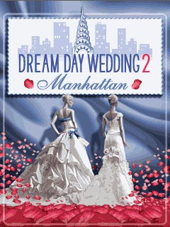 Скачать java игру Мечты Сбываются 2: Свадьба в Манхэттене (Dream Day Wedding 2: Manhattan) бесплатно и без регистрации