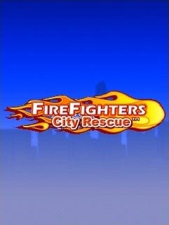 Скачать java игру Пожарные: Городские Спасатели (FireFighters: City Rescue) бесплатно и без регистрации